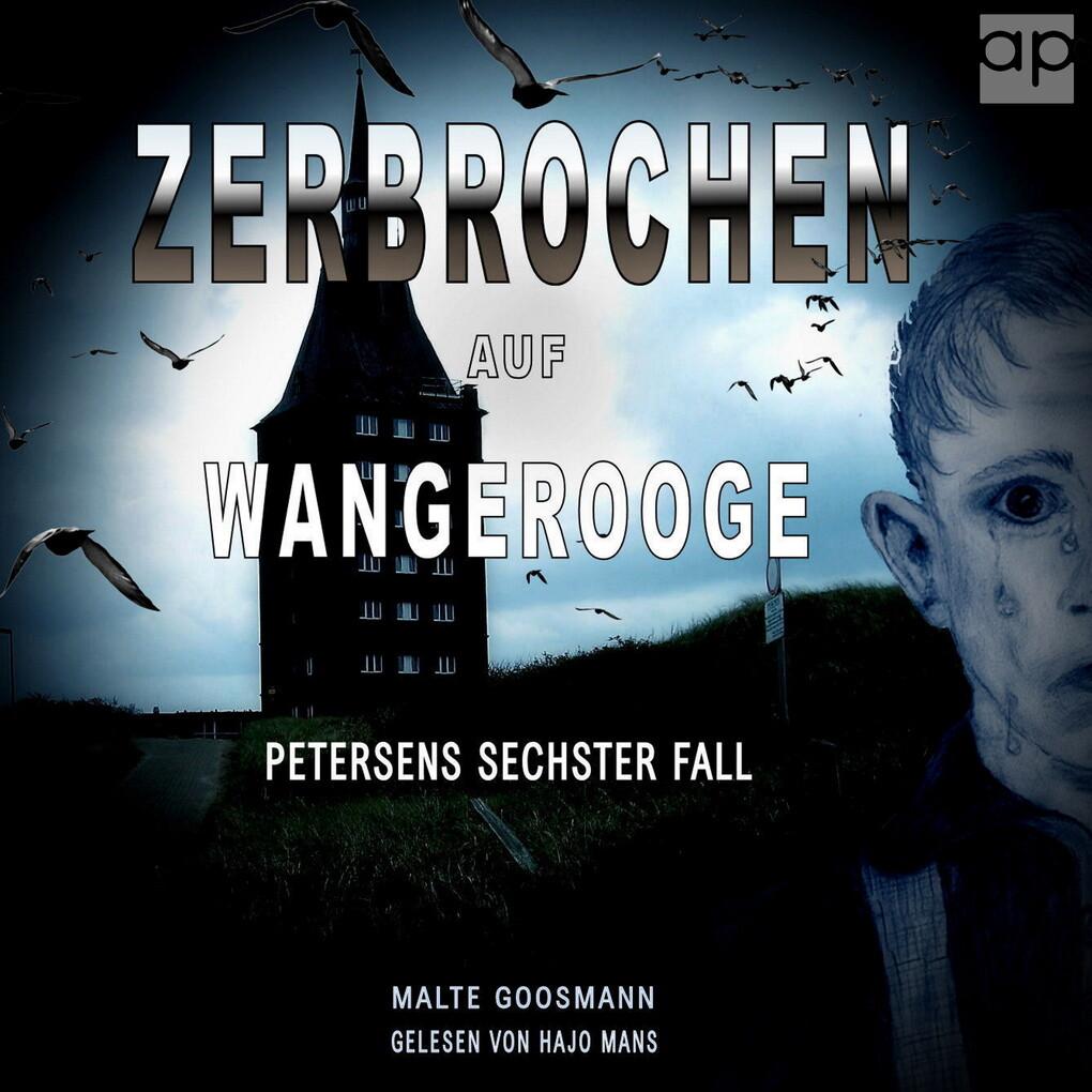 Zerbrochen auf Wangerooge