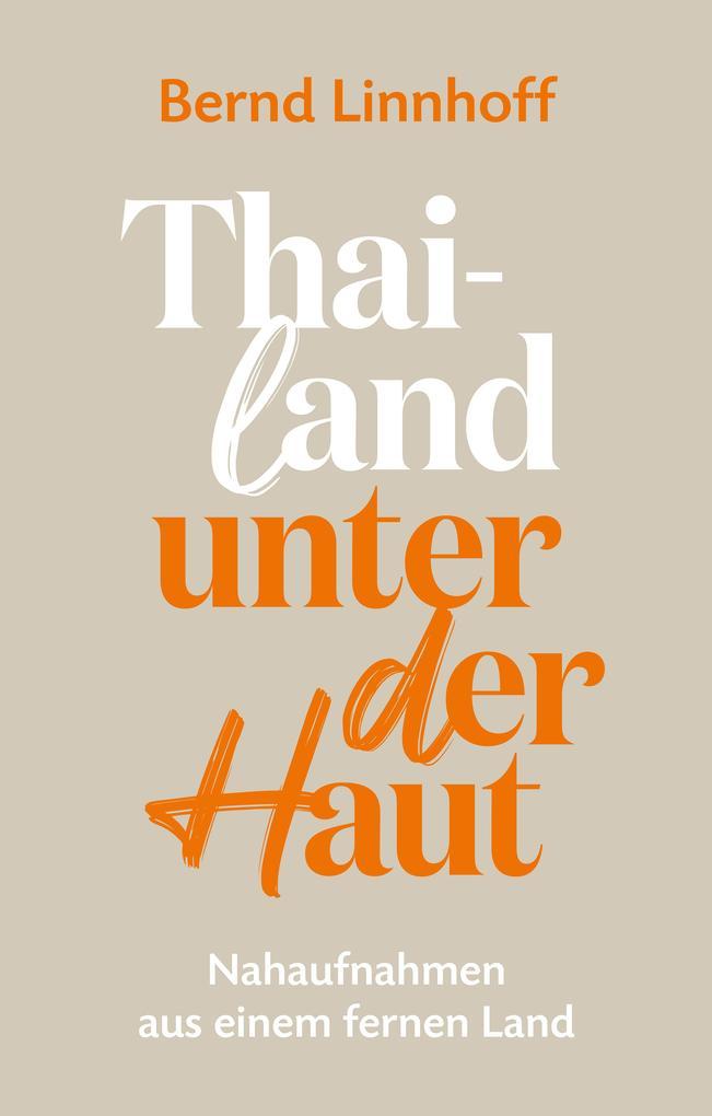 Thailand Unter Der Haut