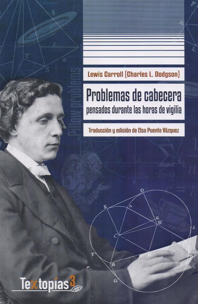 Problemas de Cabecera: Pensados Durante Horas de Vigilia