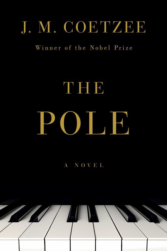 The Pole: A Novel