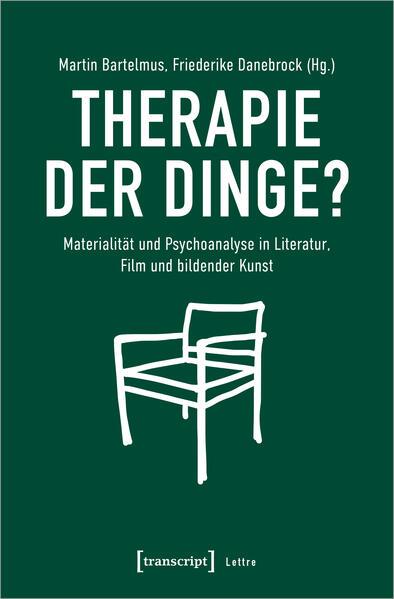 Therapie der Dinge?