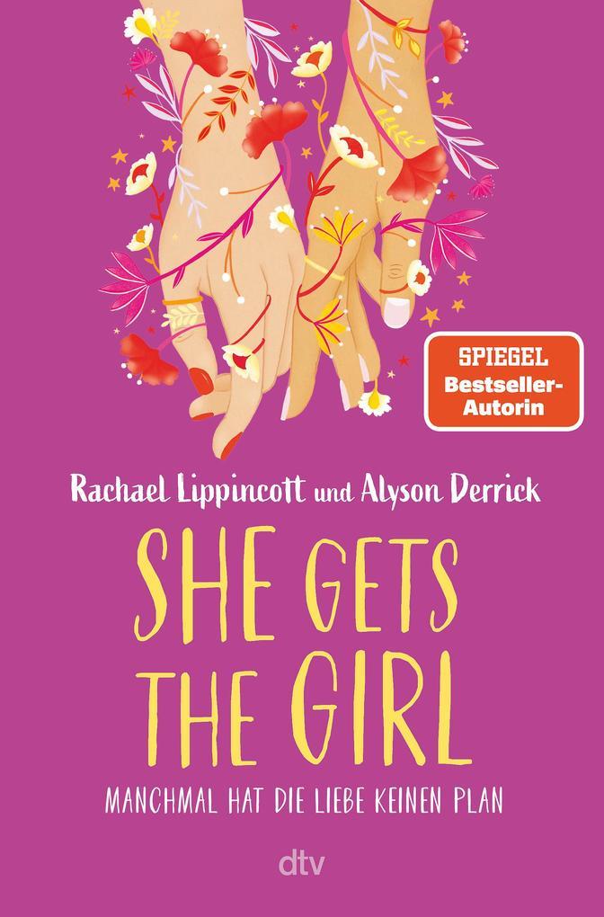 1. Rachael Lippincott & Alyson Derrick: She Gets the Girl