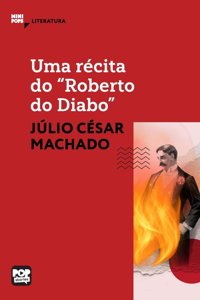 Uma récita do "Roberto do Diabo"