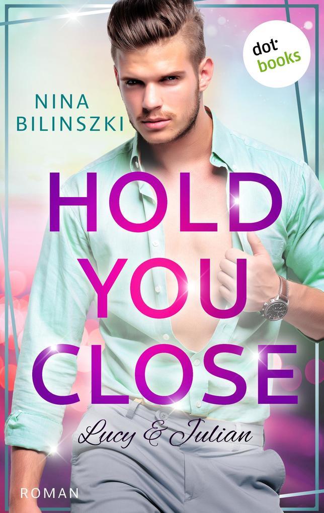 Hold you close: Lucy & Julian