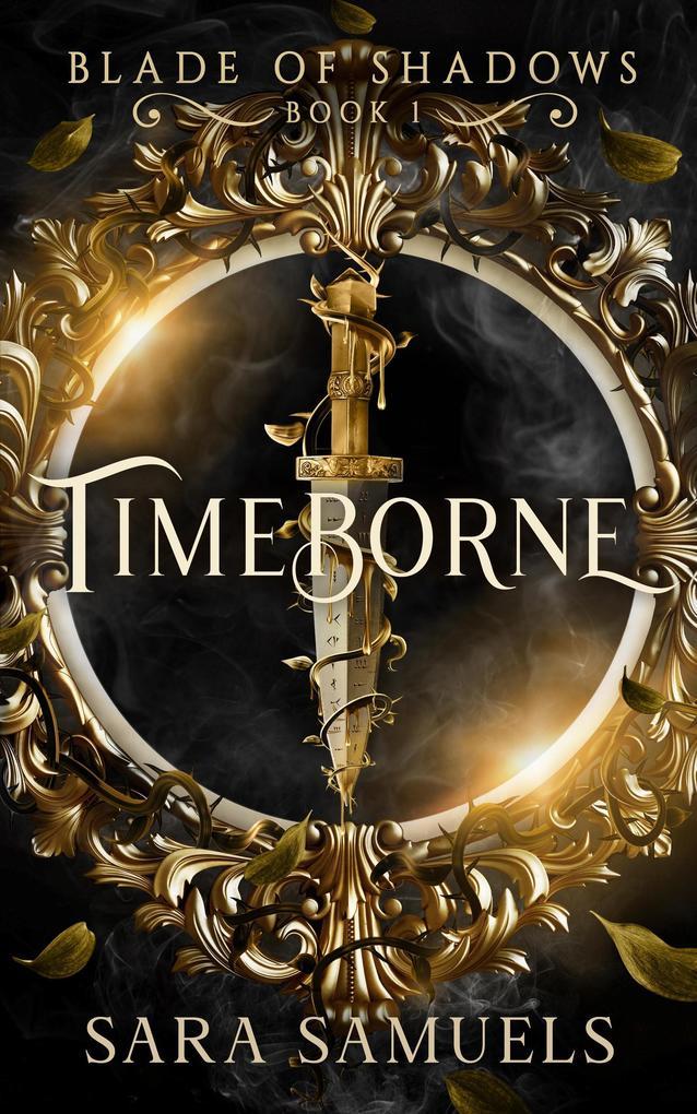 Timeborne (BLADE OF SHADOWS)