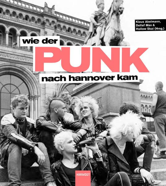 Wie der Punk nach Hannover kam