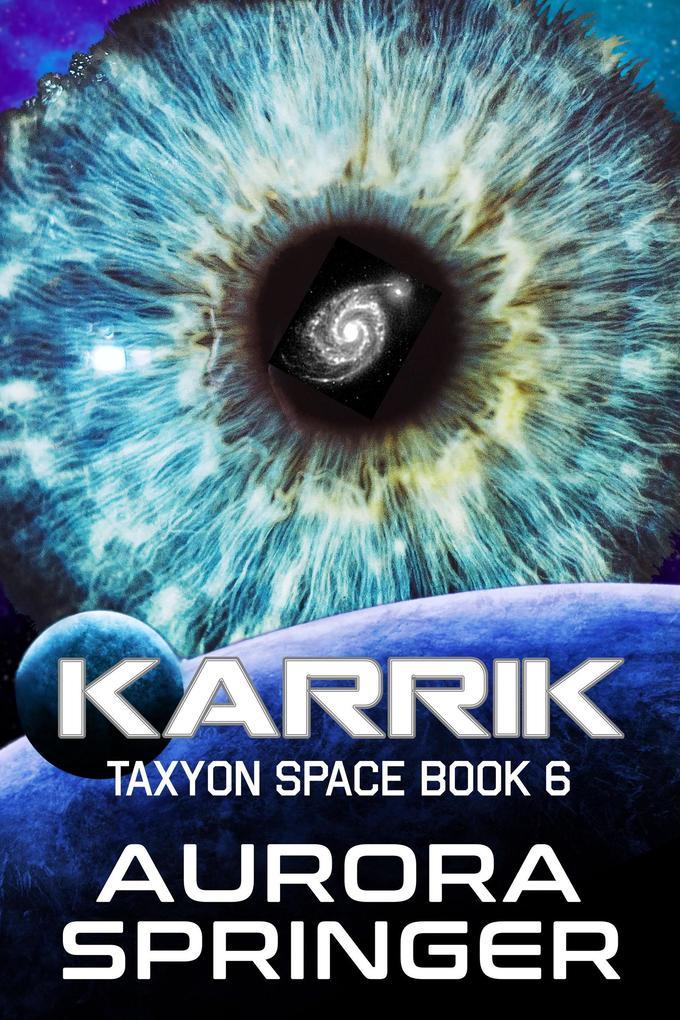 Karrik (Taxyon Space, #6)