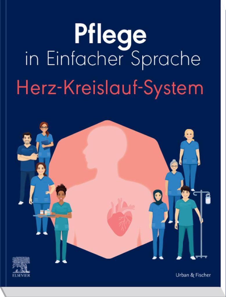 Pflege in Einfacher Sprache: Herz-Kreislauf-System