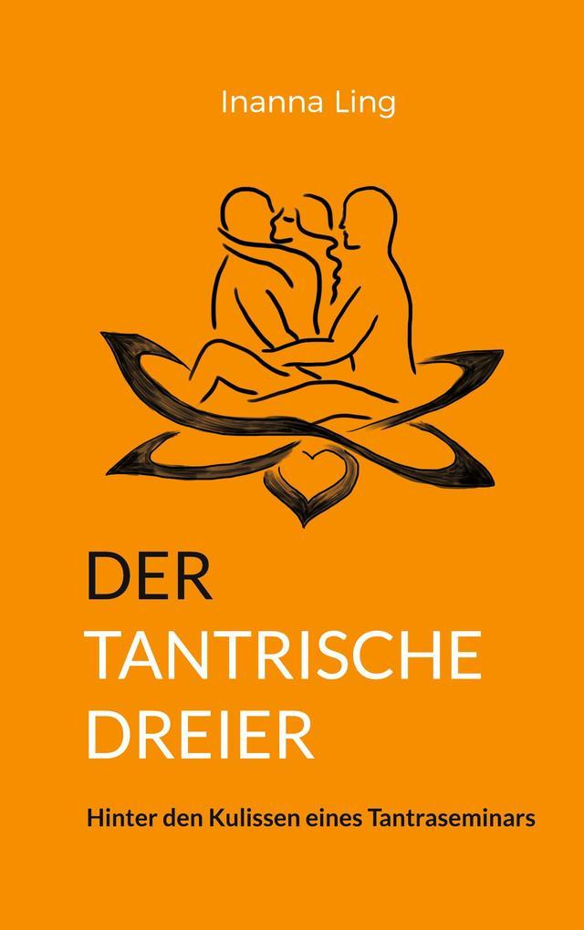 Der tantrische Dreier