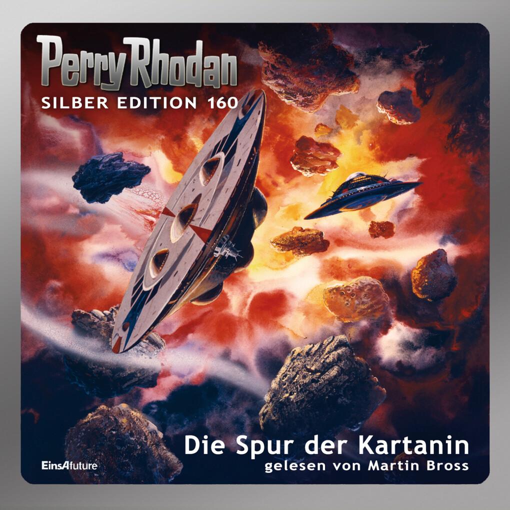 Perry Rhodan Silber Edition 160: Die Spur der Kartanin