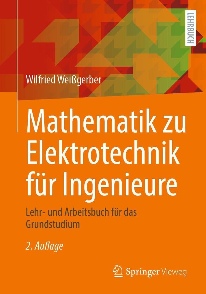 Mathematik zu Elektrotechnik für Ingenieure