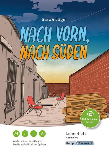 Nach vorn, nach Süden - Sarah Jäger - Materialien für die sonderpädagogische Förderung - Lehrerheft