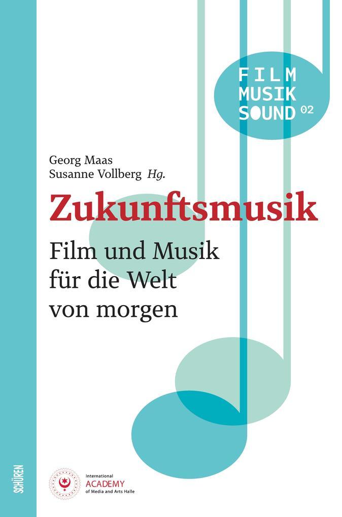 Zukunftsmusik