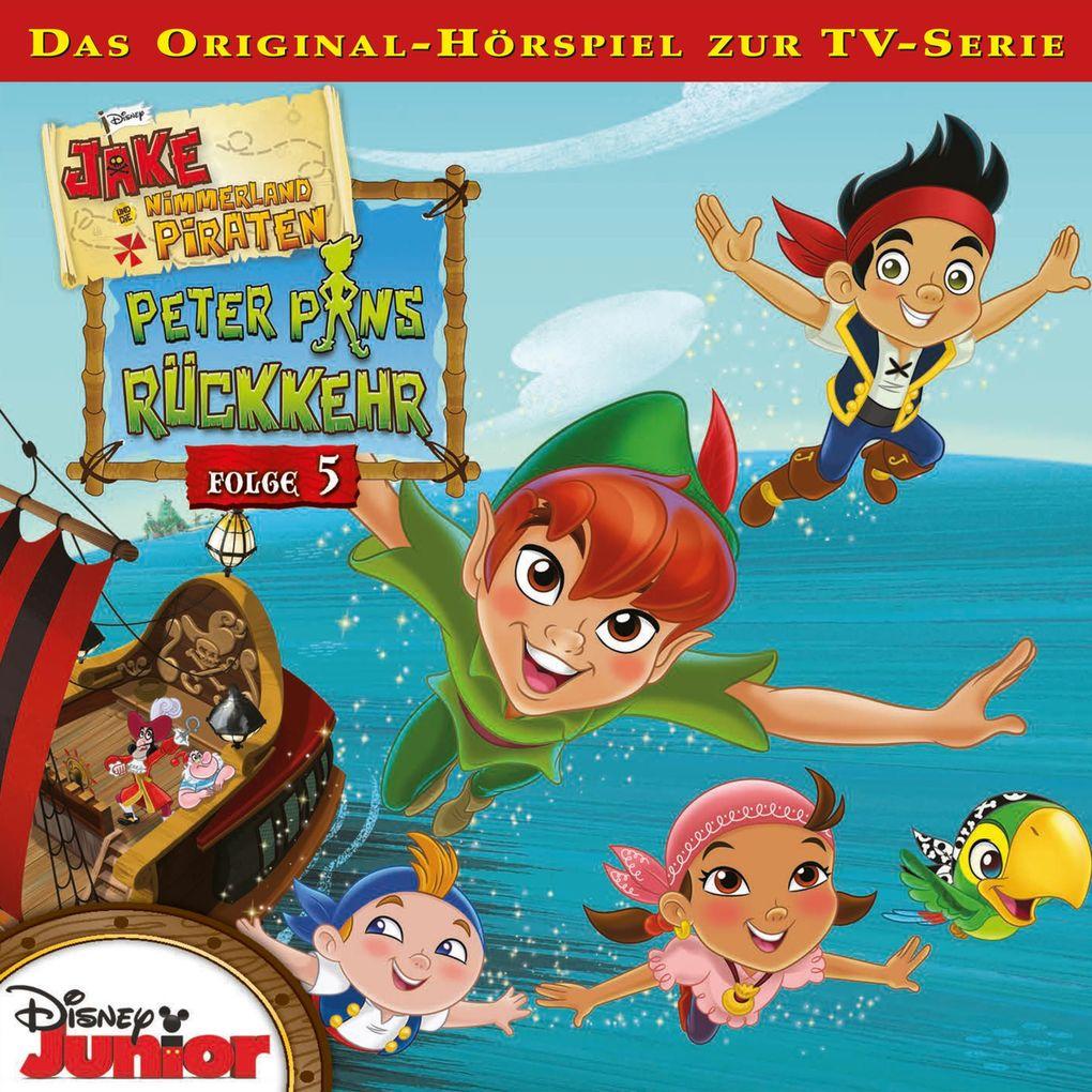 05: Peter Pans Rückkehr (Teil 1 & 2) (Hörspiel zur Disney TV-Serie)