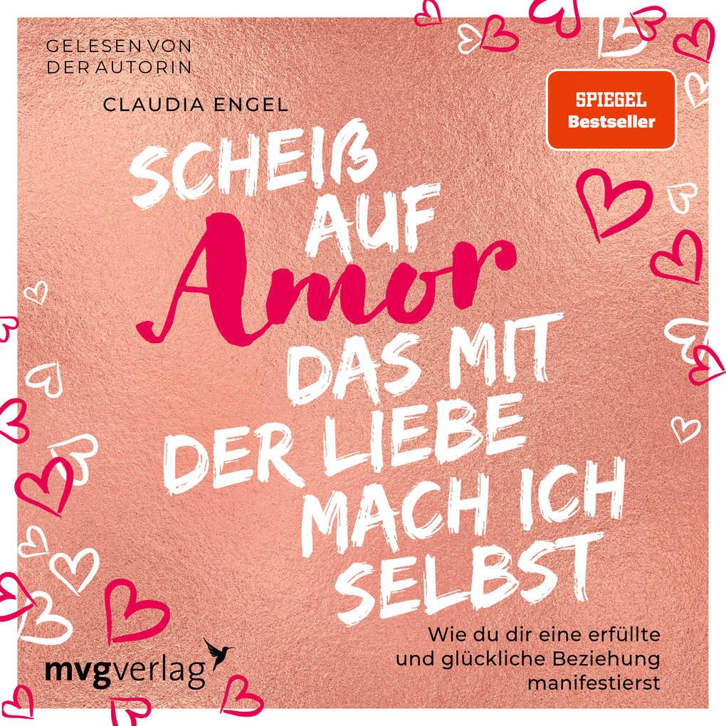 Scheiß auf Amor, das mit der Liebe mach ich selbst