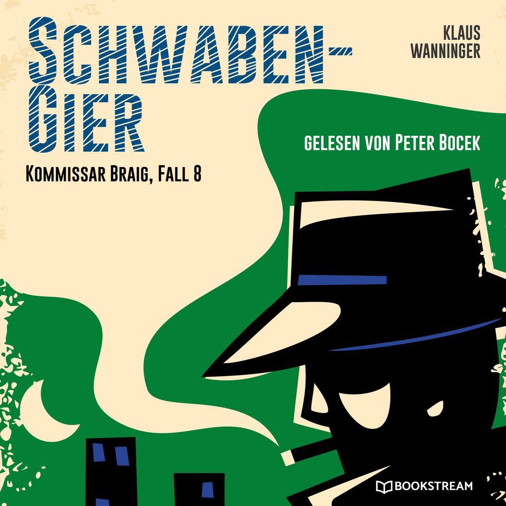 Schwaben-Gier