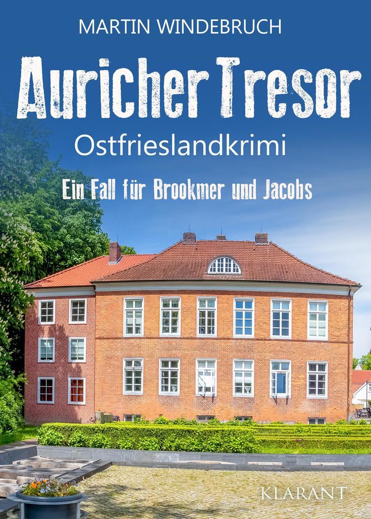 Auricher Tresor. Ostfrieslandkrimi