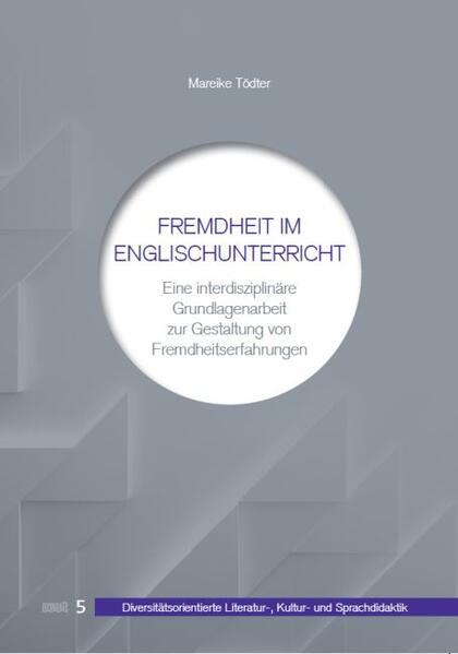 Fremdheit im Englischunterricht