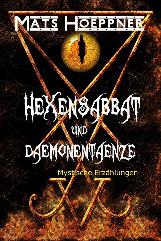 Hexensabbat und Dämonentänze