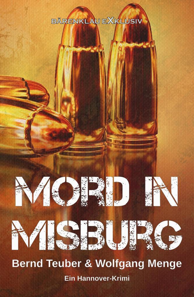 Mord in Misburg - Ein Hannover-Krimi