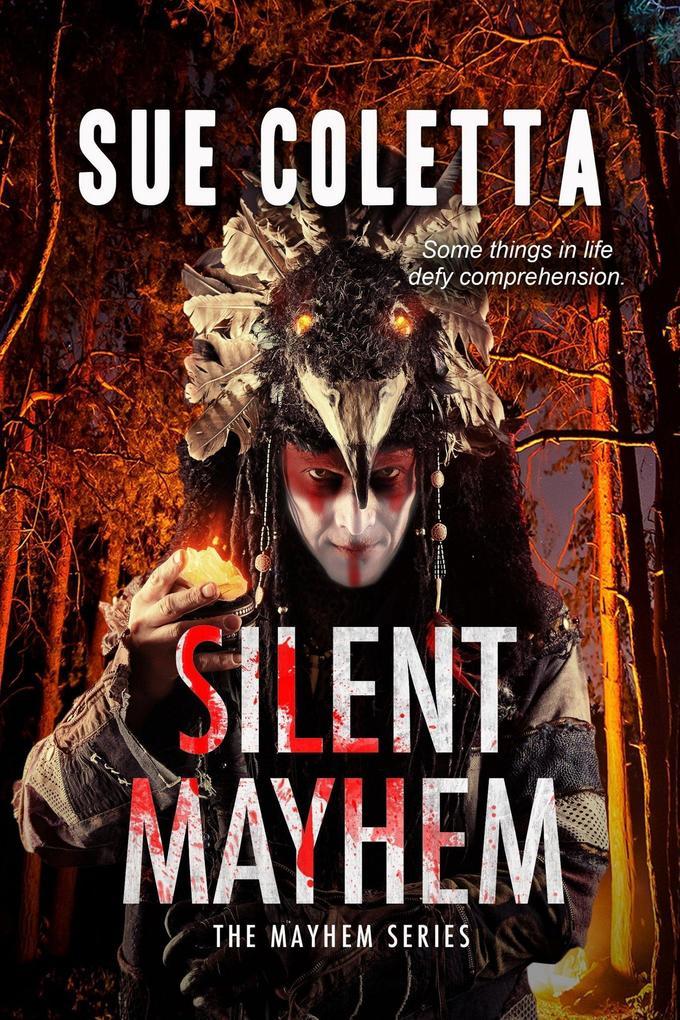 Silent Mayhem (Mayhem Series)