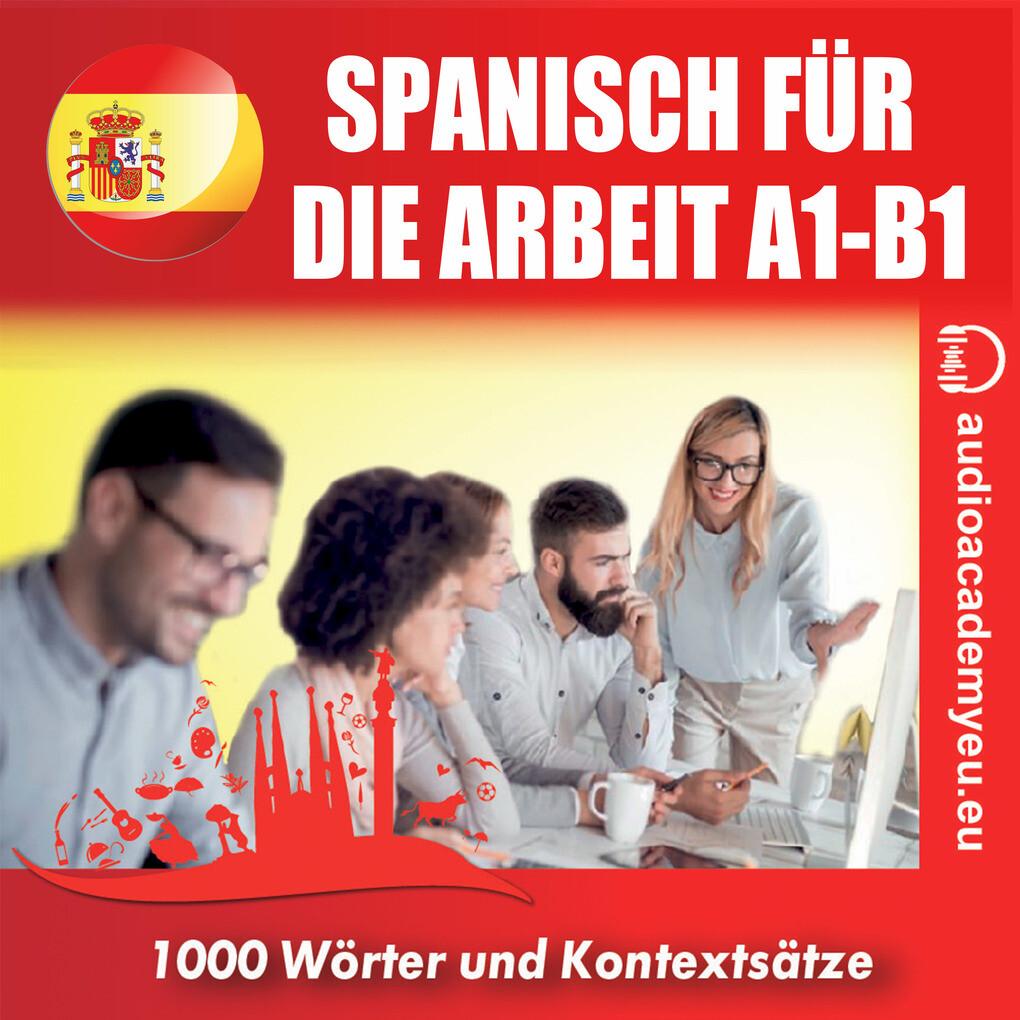 Spanisch für die Arbeit A1-B1