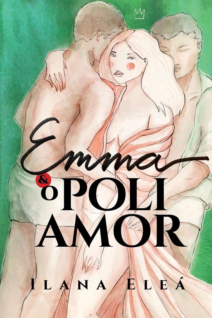 Emma e o poliamor