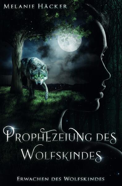 Prophezeiung des Wolfskindes