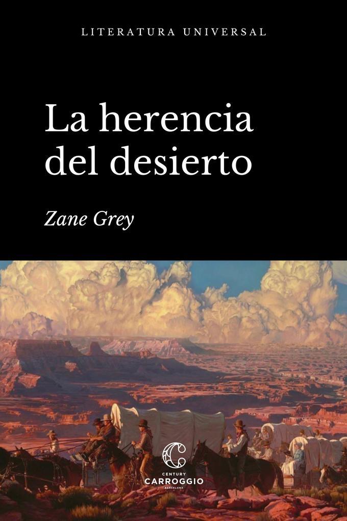 La herencia del desierto