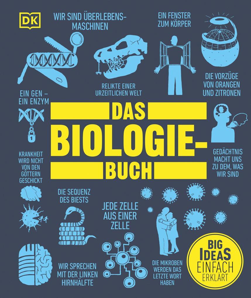 Big Ideas. Das Biologie-Buch: