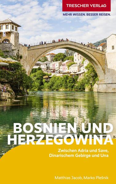 TRESCHER Reiseführer Bosnien und Herzegowina