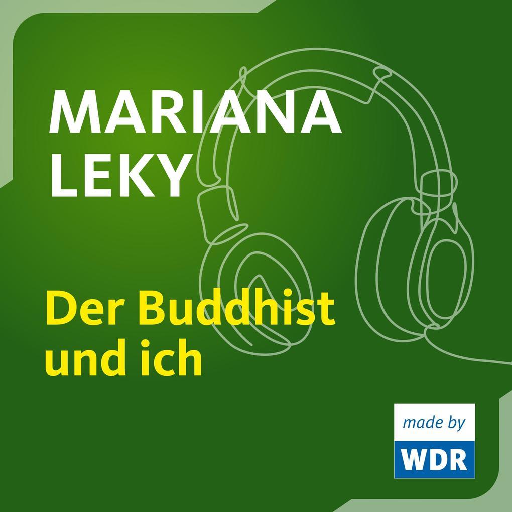 Der Buddhist und ich