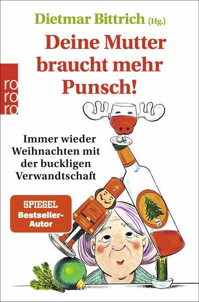 10. Dietmar Bittrich: Deine Mutter braucht mehr Punsch!