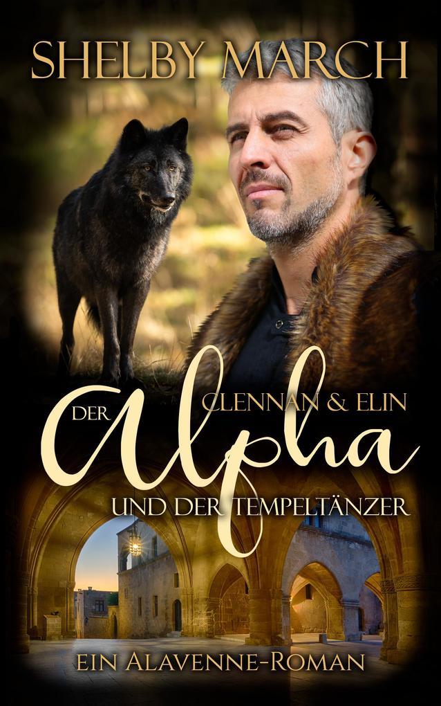 Der Alpha und der Tempeltänzer - Elin und Clennan