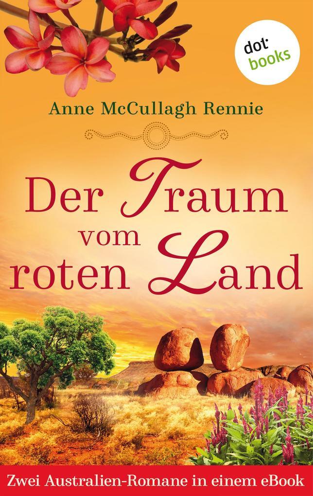 Der Traum vom roten Land