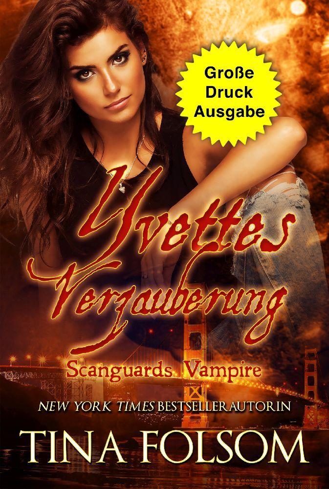 Yvettes Verzauberung (Große Druckausgabe)