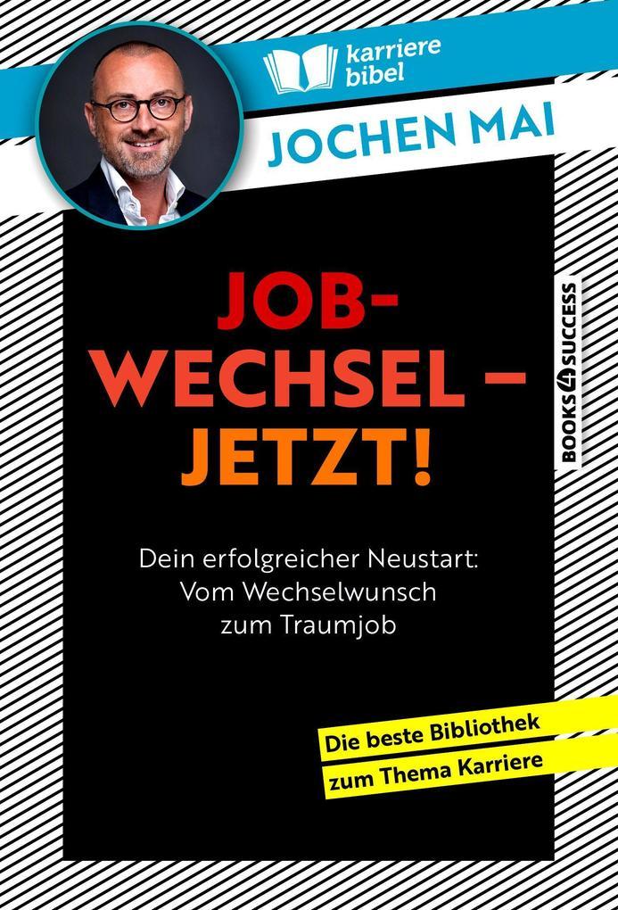 Jobwechsel - jetzt!