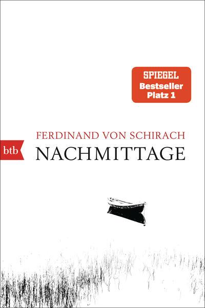 1. Ferdinand von Schirach: Nachmittage