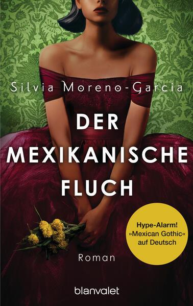 7. Silvia Moreno-Garcia: Der mexikanische Fluch