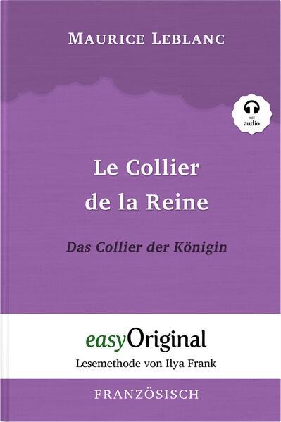 Le Collier de la Reine / Das Collier der Königin (Buch + Audio-CD) - Lesemethode von Ilya Frank - Zweisprachige Ausgabe Französisch-Deutsch