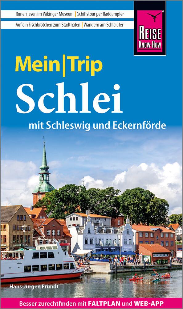 Reise Know-How MeinTrip Schlei mit Schleswig und Eckernförde