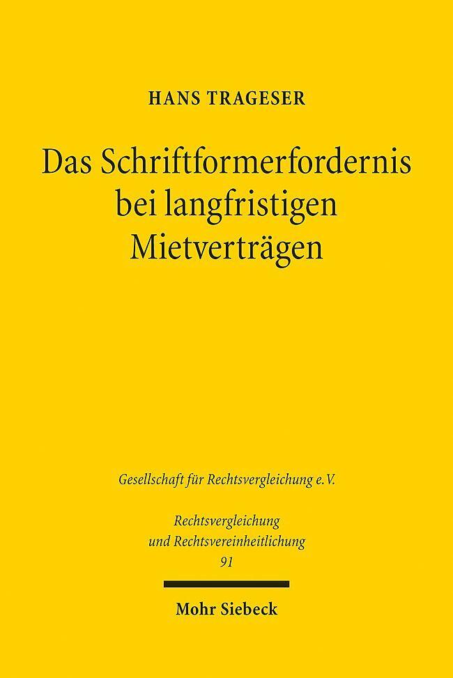 Das Schriftformerfordernis bei langfristigen Mietverträgen