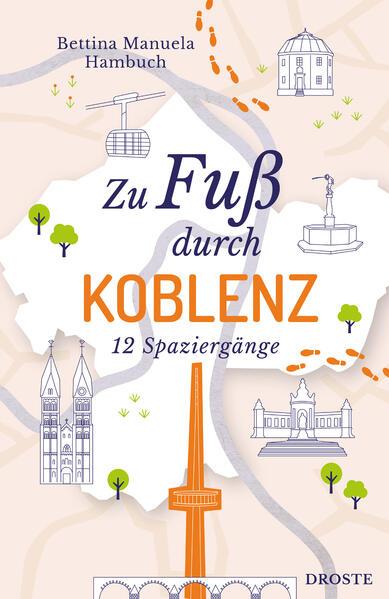 Zu Fuß durch Koblenz