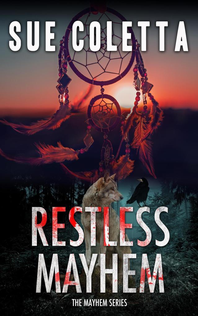 Restless Mayhem (Mayhem Series, #6)