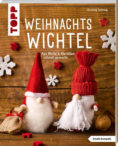 Weihnachtswichtel (kreativ.kompakt)