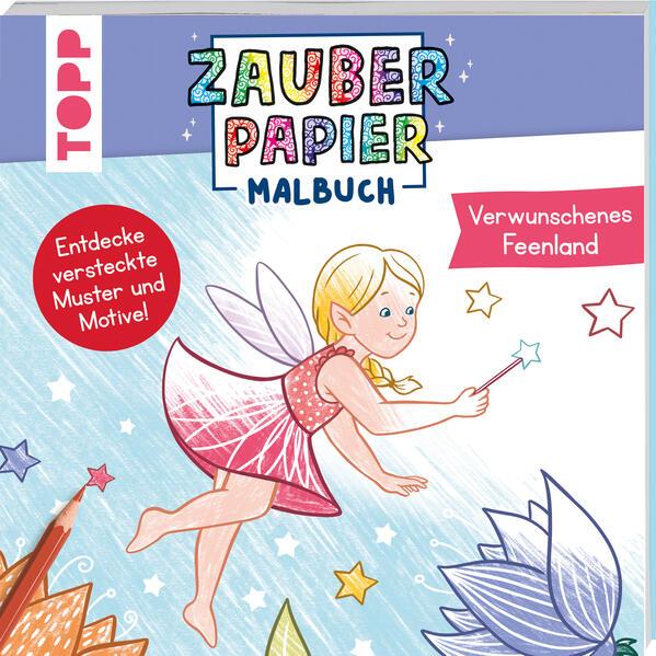 Zauberpapier Malbuch Verwunschenes Feenland