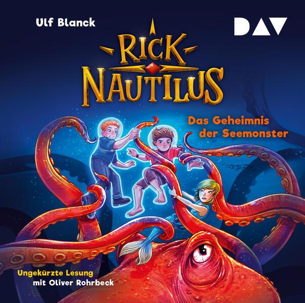 Rick Nautilus - Teil 10: Das Geheimnis der Seemonster