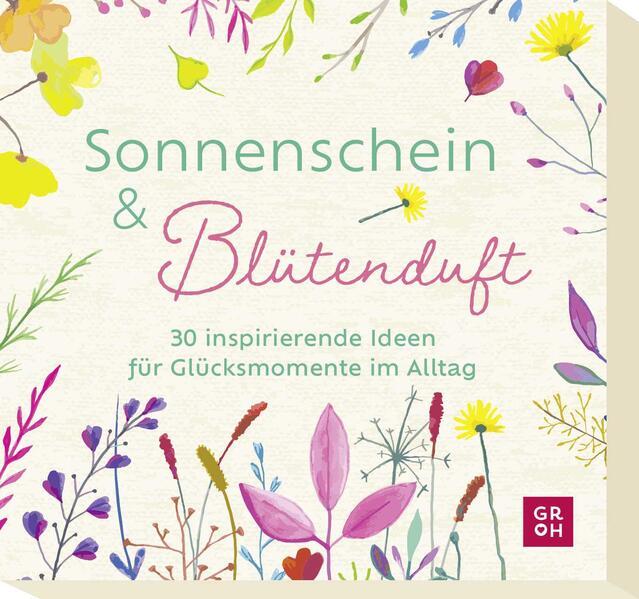 Sonnenschein und Blütenduft