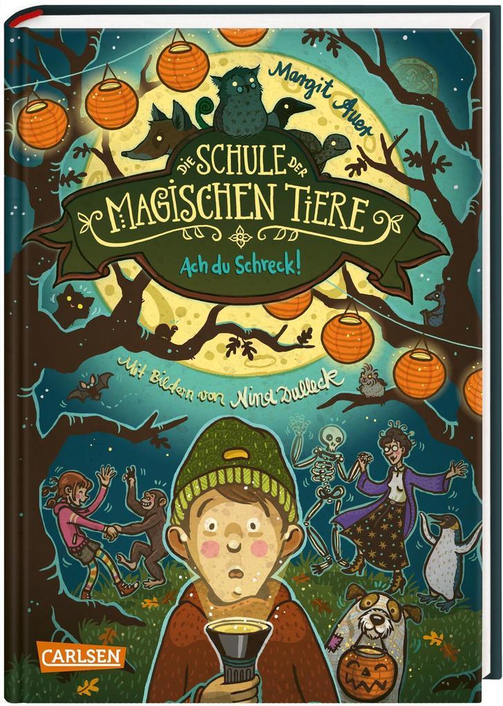 Die Schule der magischen Tiere 14: Ach du Schreck!