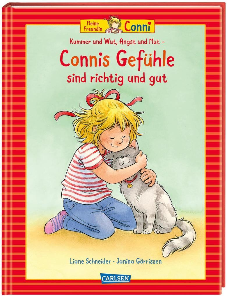 Conni-Bilderbuch-Sammelband: Meine Freundin Conni: Kummer und Wut, Angst und Mut - Connis Gefühle sind richtig und gut